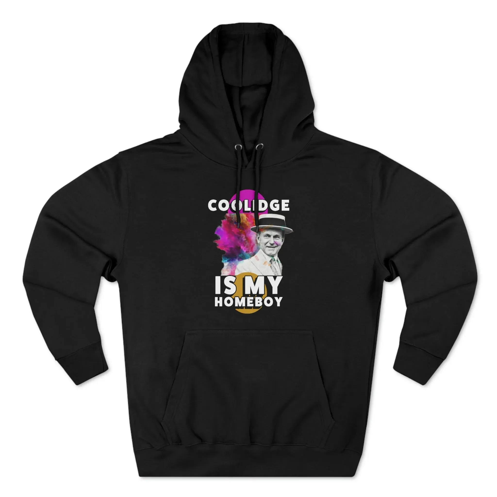 Coolidge is My Homeboy Hoodie