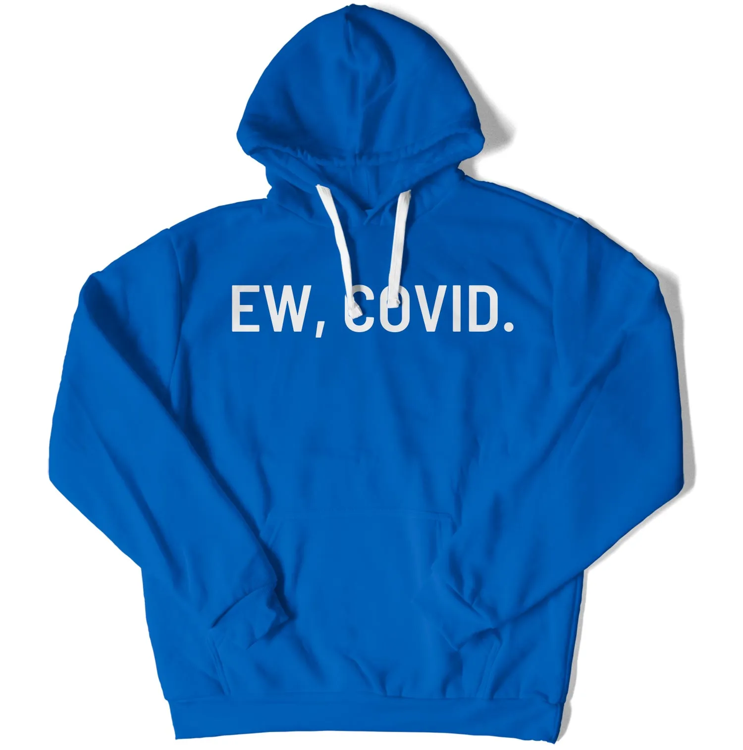 EW, COVID. Unisex Hoodie